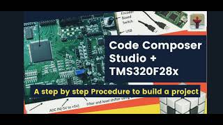 Getting start with Code Composer studio amp TMS320x Processor  Debug and build the project using CCS [upl. by Hultin]