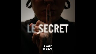 Le secret  Roxane Bruneau Single Version 2020 [upl. by Braunstein]