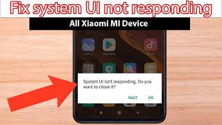 Fix system UI not responding Redmi [upl. by Ttam]