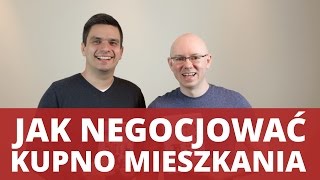 JAK NEGOCJOWAĆ KUPNO MIESZKANIA  WNOP 096 [upl. by Pavlish]