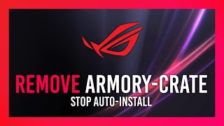 Stop ASUS ArmoryCrate Automatically Installing  Windows 1011 Guide [upl. by Nohshan]