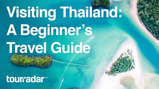 Visiting Thailand A Beginners Travel Guide [upl. by Salbu214]