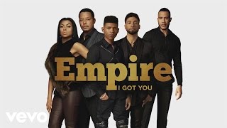 Empire Cast  I Got You ft Jussie Smollett Yazz Serayah Official Audio [upl. by Lazare]