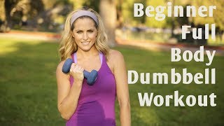 15 Minute Beginner Full Body Dumbbell Workout [upl. by Samul]