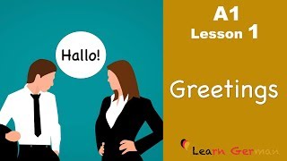 Learn German  Greetings  German for beginners  A1  Lesson 1 [upl. by Asinla236]