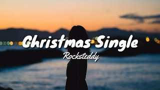 Christmas Single by Rocksteddy  Kawawa ka naman Lyrics [upl. by Damali]