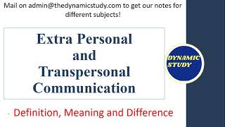 Extra Personal and Transpersonal Communication [upl. by Ativak]