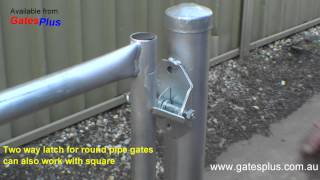 Gate Latch 2 way for round pipe and square [upl. by Enotna411]