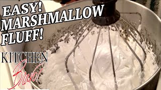 EASY MARSHMALLOW FLUFF  Kitchen Bravo [upl. by Anselm421]