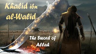 THE SWORD OF ALLAH SWT  KHALID IBN AL WALID RA  THE SOLDIER  BELIEVER ZONE [upl. by Azarria]