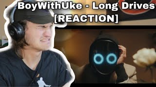 BoyWithUke  Long Drives REACTION [upl. by Amary]