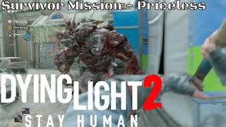 Dying Light 2  Survivor Mission Priceless PS5 [upl. by Gaye804]