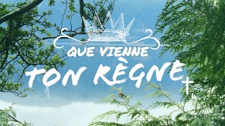 Que vienne ton règne [upl. by Zedecrem]