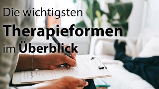 Die wichtigsten Therapieformen im Überblick [upl. by Aninay]