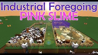 TUTORIAL Industrial Foregoing  PINK SLIME FLUID  Animal Feeder Baby Separator Slaughter ENG [upl. by Einiar469]