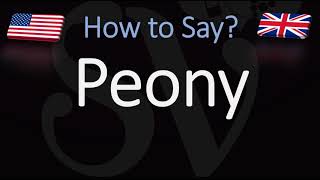 How to Pronounce Peony CORRECTLY [upl. by Fletch]