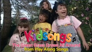 The Green Grass Grows All Around  Kidsongs  Nursery Rhymes  PBS Kids [upl. by Airdnala631]