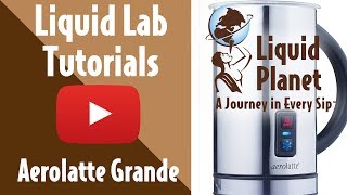 Liquid Lab  Aerolatte Grande Milk Frother [upl. by Lecia]