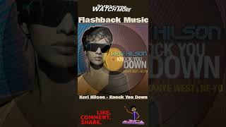 Keri Hilson  Knock You Down [upl. by Doak]