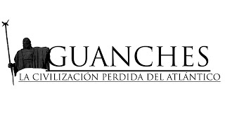 GUANCHES La Civilización Perdida Del Atlántico I Documental Guanche [upl. by Annahs369]