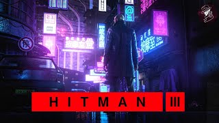 HITMAN 3  Chongqing  Silent Assassin Suit Only  Walkthrough  China [upl. by Lody]