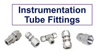 Instrumentation Tube Fittings [upl. by Esina]