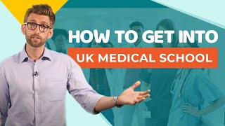 What You Need To Get Into UK Med School  Entry Requirements For International amp UK Applicants [upl. by Ahsote]