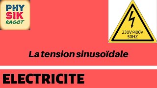 La tension sinusoidale [upl. by Jules]