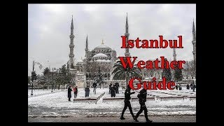 🇹🇷 Istanbul Weather Guide When is the best month to come [upl. by Blainey273]