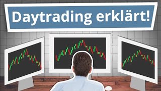 In nur 10 Minuten Daytrading verstehen für Anfänger erklärt [upl. by Atsocal833]