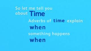 Adverbial Song  Adverbs of Time [upl. by Marieann]