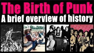 The Birth of Punk Rock  A Brief History [upl. by Stoll]