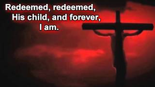 Redeemed † With Lyrics [upl. by Aneryc292]