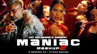 Maniac Mashup 2  Yo Yo Honey Singh  Gtesh Muzikk  Yo Yo Honey Singh New Song remix newmashup [upl. by Tnelc]