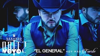 Gerardo Ortiz  El General Audio [upl. by Mcleod]