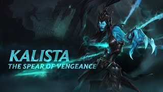 Kalista Champion Spotlight  Gameplay  League of Legends [upl. by Aryt118]