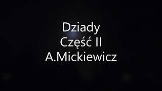 Dziady część II AMickiewicz audiobook [upl. by Wina379]