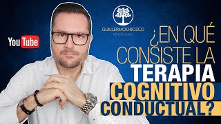 🧠 ¿En qué consiste la TERAPIA COGNITIVO CONDUCTUAL TCC [upl. by Karub]