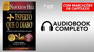 Mais Esperto que o Diabo  Napoleon Hill  Audiobook Completo Português [upl. by Heiskell454]