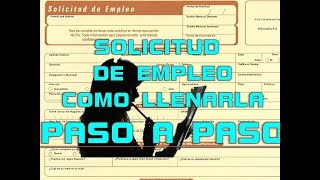 como LLENAR CORRECTAMENTE una SOLICITUD DE EMPLEO [upl. by Nehgem]