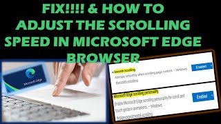 How to adjust the scrolling speed in Microsoft Edge browser [upl. by Moreno]