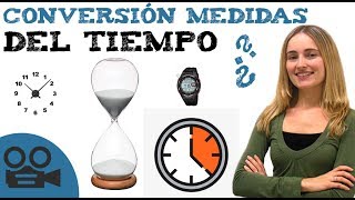 Conversión de las medidas del tiempo [upl. by Agathy]