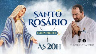 Santo Rosário  Todos os Dias  130824 Pe Gabriel Vila Verde [upl. by Alleahcim]