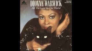 Dionne Warwick  1982  All The Love In The World [upl. by Zaccaria489]