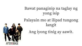 Mangarap ka  by Afterimage Lyrics HD [upl. by Yevi159]