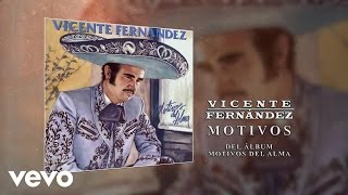 Vicente Fernández  Motivos Cover Audio [upl. by Ttihw]