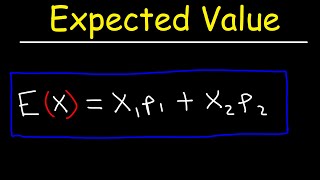 How To Calculate Expected Value [upl. by Haret716]