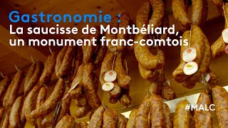 Gastronomie  la saucisse de Montbéliard un moment francocomtois [upl. by Rachael]