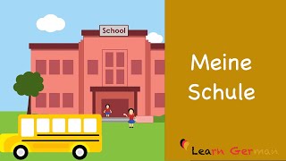 Learn German  German Speaking  Meine Schule  My School  Sprechen  A1 [upl. by Ittak]