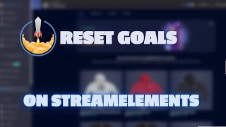 HOW TO RESET GOALS ON STREAMELEMENTS [upl. by Lamahj452]